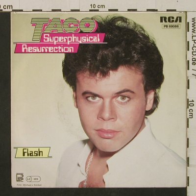 Taco: Superphysical Resurrection / Flash, RCA (PB 69086), D,blueViny, 1983 Typ: 7" Best.-Nr.: T2424 Preis: 4,00 Euro