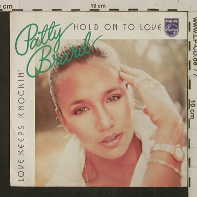 Brard,Patty: Hold On To Love/Love Keeps Knockin', Philips(6017 153), NL, 1981 - 7inch - T2448 - 1,50 Euro