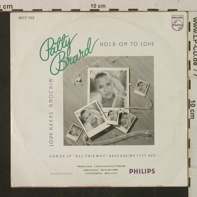 Brard,Patty: Hold On To Love/Love Keeps Knockin', Philips(6017 153), NL, 1981 - 7inch - T2448 - 1,50 Euro