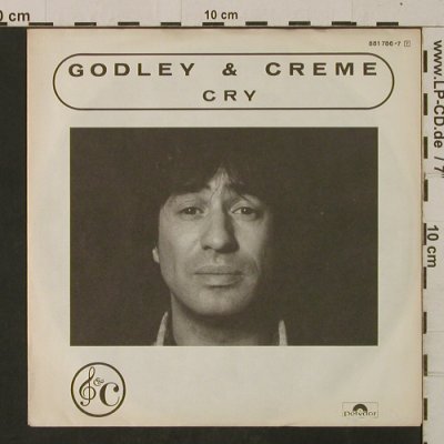 Godley & Creme: Cry, Polydor(881 786-7), D, 1985 - 7inch - T2581 - 2,50 Euro