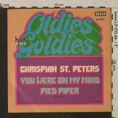 St.Peters,Crispian: You Were On My Mind/Pied Piper, Ri, Decca-Oldies but Goldies(6.11177), D, 1966 - 7inch - T2584 - 2,00 Euro