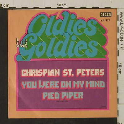 St.Peters,Crispian: You Were On My Mind/Pied Piper, Ri, Decca-Oldies but Goldies(6.11177), D, 1966 - 7inch - T2584 - 2,00 Euro