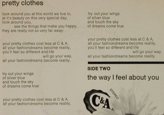 C & A: Pretty Clothes/TheWay IFeelAboutYou, C & A (SL 1001), NL Typ: 7" Best.-Nr.: T2639 Preis: 2,50 Euro
