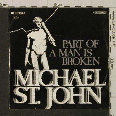 St. John,Michael: Part Of A Man Is Broken/Yes I Would, Bullet/Muster Stoc(006-98 653), D, 1976 - 7inch - T2657 - 2,50 Euro