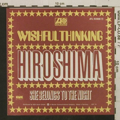 Wishful Thinking: Hiroshima /She Belongs To The Night, Atlantic(ATL 10 668 N), D, 1975 - 7inch - T2746 - 2,50 Euro