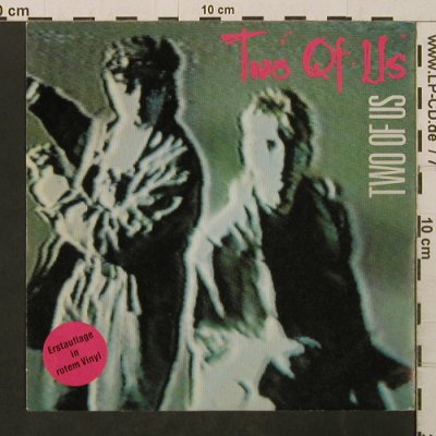 Two Of Us: Two Of Us/Neige d'Amour, red vinyl, Blow Up(INT110.574), D, 1985 - 7inch - T2763 - 2,00 Euro