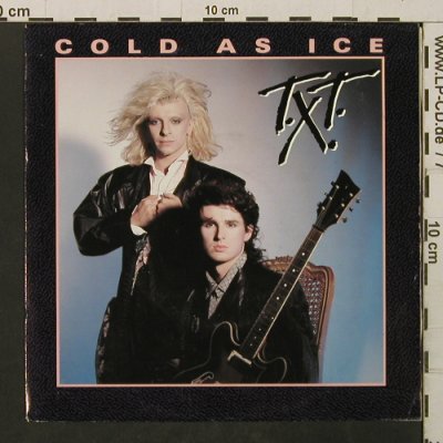T.X.T.: Cold As Ice / Bad Boys, CBS (A 6551), D, 1985 Typ: 7" Best.-Nr.: T2771 Preis: 1,50 Euro