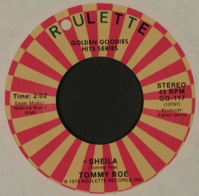 Roe,Tommy: Sheila / Sweet Pea, Ri, LC, Roulette(GG-117), US, 1973 - 7inch - T2833 - 2,00 Euro