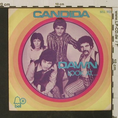 Dawn: Candida / Lokk At..., vg+/m-, Bell (903), D, 1970 Typ: 7" Best.-Nr.: T3036 Preis: 2,00 Euro