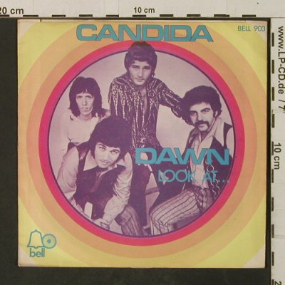 Dawn: Candida / Lokk At..., vg+/m-, Bell (903), D, 1970 Typ: 7" Best.-Nr.: T3036 Preis: 2,00 Euro