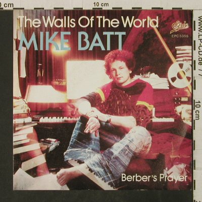 Batt,Mike: The Walls Of The World/Berber'sPray, Epic(EPC 53 56), D/NL, 1978 - 7inch - T3140 - 3,00 Euro
