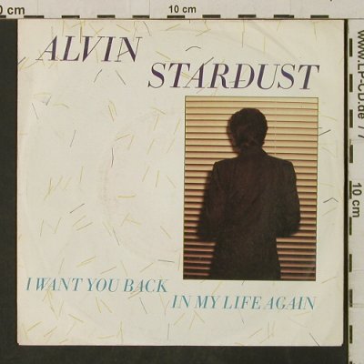 Stardust,Alvin: I Want You Back In My Life Again, Stiff (BUY 152)(6.13558), D, 1982 - 7inch - T3156 - 2,00 Euro