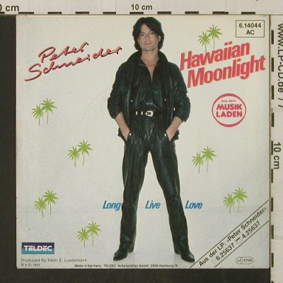 Schneider,Peter: Hawaiian Moonlight / Long Live Love, Teldec(6.14044), D, 1983 - 7inch - T3161 - 2,50 Euro