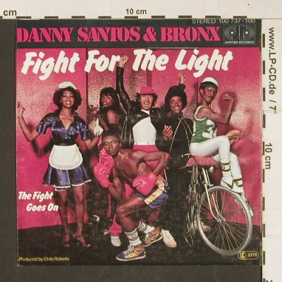 Santos,Danny & Bronx: Fight For The Light, Jupiter(100 737-100), D, 1979 - 7inch - T316 - 2,00 Euro