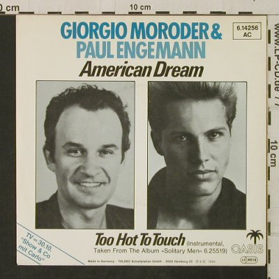 Moroder,Giorgio & Engemann,Paul: American Dream / Too Hot To Touch, Oasis(6.14256), D, 1984 - 7inch - T3205 - 3,00 Euro