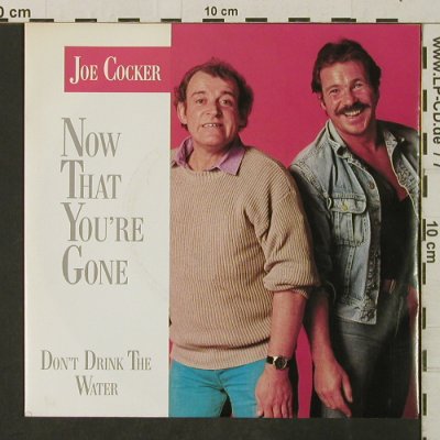 Cocker,Joe: Now That You're Gone, Capitol(20 1563 7), D, 1986 - 7inch - T3225 - 2,00 Euro