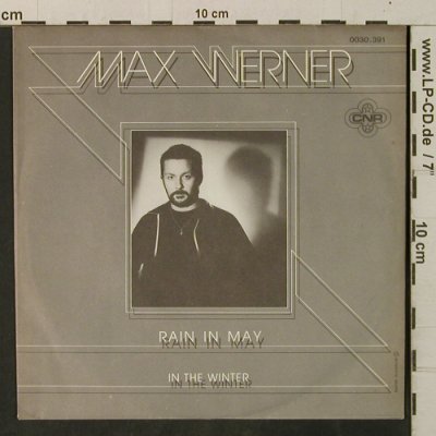 Werner,Max: Rain In My Way / In The Winter, CNR(0030.391), D, 1981 - 7inch - T3353 - 2,00 Euro