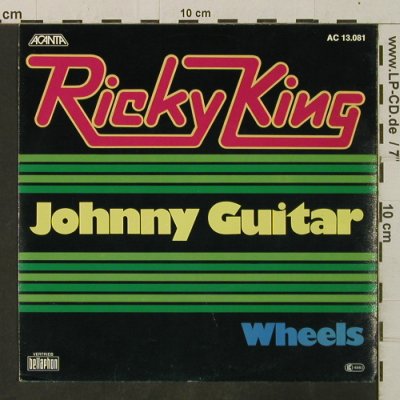 King,Ricky: Johnny Guitar/Wheels, Acanta(AC 13.081), D,  - 7inch - T3451 - 3,00 Euro
