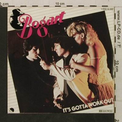 Bogart: It's Gotta Work Out/Sweet Darlin', EMI(006-46 486), D, 1981 - 7inch - T3468 - 2,00 Euro