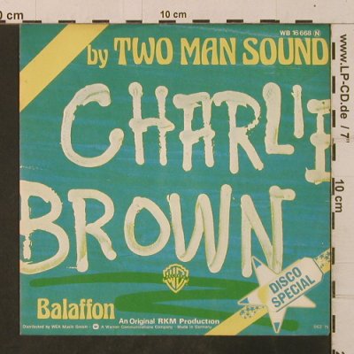 Two Man Sound: Charlie Brown / Balaffon, WB (16 668), D, 1975 Typ: 7" Best.-Nr.: T3522 Preis: 3,00 Euro