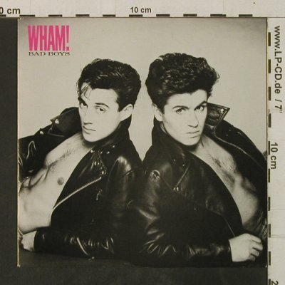 Wham: Bad Boys / Bad Boys (Inst.), Epic(A 3143), NL, 1983 - 7inch - T3528 - 3,00 Euro