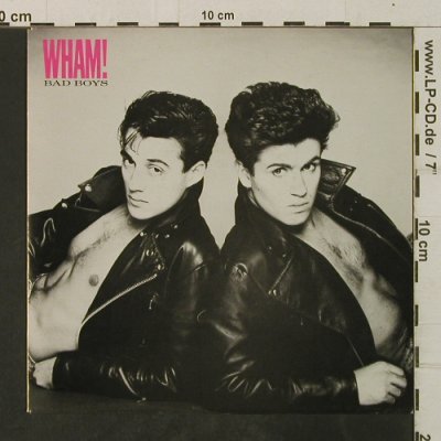 Wham: Bad Boys / Bad Boys (Inst.), Epic (A 3143), NL, 1983 Typ: 7" Best.-Nr.: T3528 Preis: 3,00 Euro