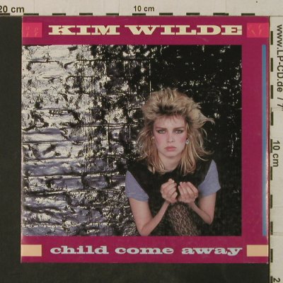 Wilde,Kim: Child Come Away/Just Another Guy, RAK (008-64 958), D, 1982 Typ: 7" Best.-Nr.: T3589 Preis: 2,00 Euro