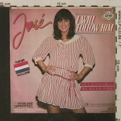 Jose: I Will Follow Him/If I Could Be Nea, CNR (0030.563), D, 1982 Typ: 7" Best.-Nr.: T3590 Preis: 2,00 Euro