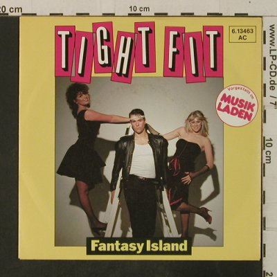 Tight Fit: Fantasy Island, Jive (6.13463 AC), D, 1982 Typ: 7" Best.-Nr.: T3622 Preis: 2,00 Euro