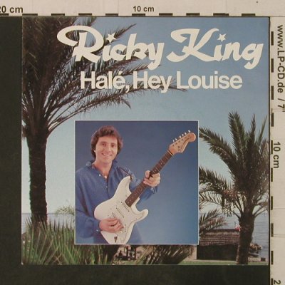 King,Ricky: Hale,Hey Louise, Epic (A 1675), D, 1982 Typ: 7" Best.-Nr.: T3629 Preis: 2,50 Euro