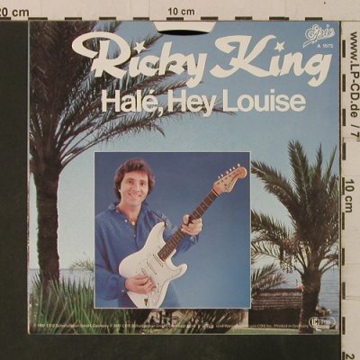 King,Ricky: Hale,Hey Louise, Epic (A 1675), D, 1982 Typ: 7" Best.-Nr.: T3629 Preis: 2,50 Euro