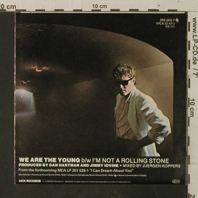 Hartman,Dan: We Are The Young / I'm Not A Rollin, MCA(259 263-7), D, 1984 - 7inch - T3633 - 2,00 Euro