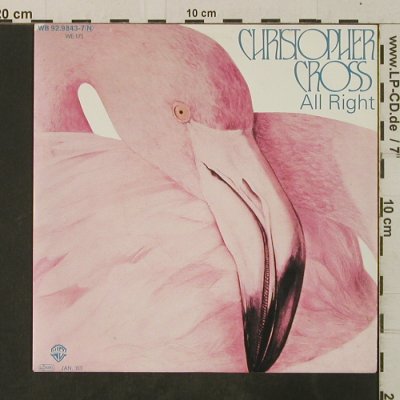 Cross,Christopher: All Right / Long World, WB (92.9843-7 N), D, 1983 Typ: 7" Best.-Nr.: T3717 Preis: 2,00 Euro