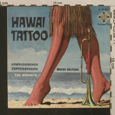 Waikikis: Waikiki Welcome/Hawaii Tattoo, Telefunken (U 55 507), D(cover) Typ: Cover Best.-Nr.: T3812 Preis: 1,00 Euro
