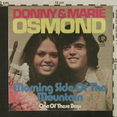 Osmond,Donny & Mary: Morning Side of the Mountain, MGM(2006 474), D, 1974 - 7inch - T3820 - 2,50 Euro