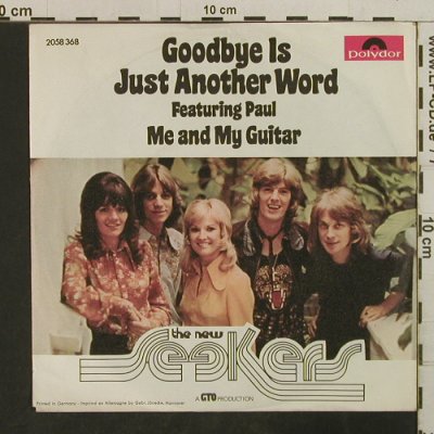 New Seekers: Goodbye is Just Anther World, Polydor(2058 368), D, 1973 - 7inch - T3826 - 2,50 Euro