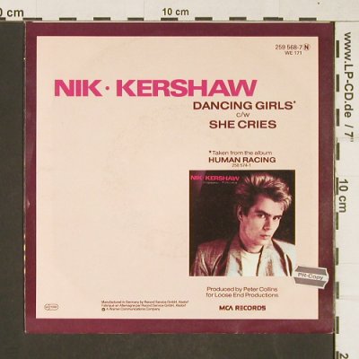 Kershaw,Nik: Dancing Girls / She Cries, MCA (259 568-7), D, 1984 Typ: 7" Best.-Nr.: T393 Preis: 2,00 Euro