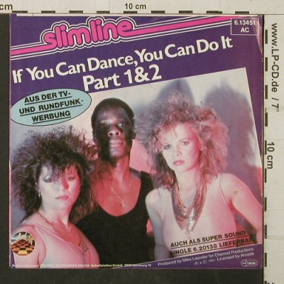 Slimline: If You Can Dance,You Can Do It 1+2, Strand(6.13451 AC), D, 1982 - 7inch - T3944 - 2,50 Euro