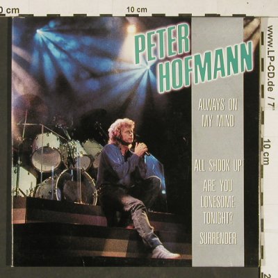 Hofmann,Peter: Always On My Mind(plays Elvis), Foc, CBS(PRO 378), NL,Promo, 1986 - EP - T398 - 4,00 Euro