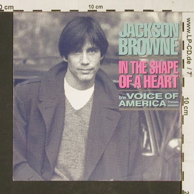 Browne,Jackson: In The Shape Of A Heart, Asylum(969543-7), D, 1986 - 7inch - T399 - 2,50 Euro