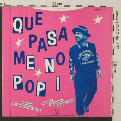 Kid Creole & Coconuts prsCoatimundi: Me No Pop I*2/Que Pasa, ZE Records (WIP 6711), D Typ: EP Best.-Nr.: T4084 Preis: 4,00 Euro