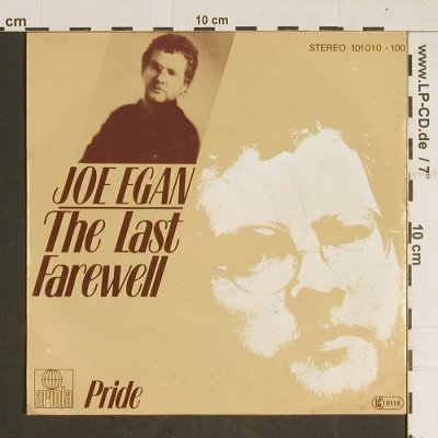 Egan,Joe: The Last Farewell / Pride, Ariola(101 010-100), D, 1979 - 7inch - T427 - 2,50 Euro