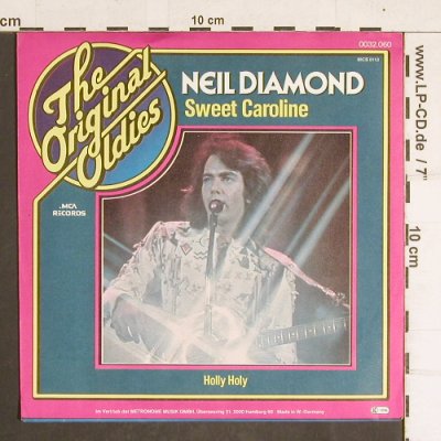 Diamond,Neil: Sweet Caroline / Holly Holy, MCA (0032.060), D, Ri, 1973 Typ: 7" Best.-Nr.: T4300 Preis: 2,50 Euro