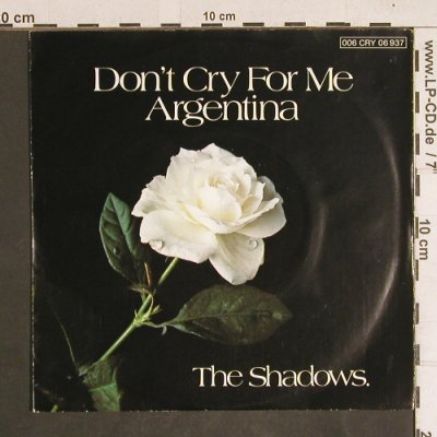 Shadows: Don't Cry for me Argentina, Crystal(006 CRY 06 937), D, 1978 - 7inch - T4311 - 2,50 Euro