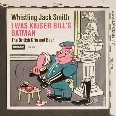 Whistling Jack Smith: I Was Kaiser Bill's Batman, Deram(DM 112), D,  - 7inch - T4316 - 3,00 Euro