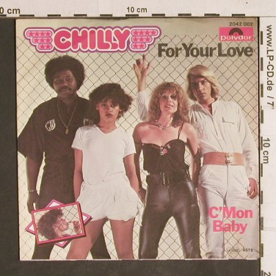 Chilly: For you Love / C'Mon Baby, Polydor(2042 002), D, 1981 - 7inch - T4326 - 3,00 Euro