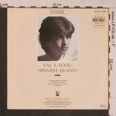 Tamir: I'm a fool, Hansa (107 511-100), D, 1985 Typ: 7" Best.-Nr.: T4470 Preis: 2,50 Euro