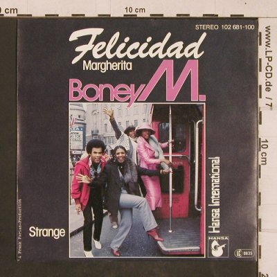 Boney M.: Felicidad / Margherita, Hansa(102 681-100), D, 1980 - 7inch - T4525 - 2,50 Euro