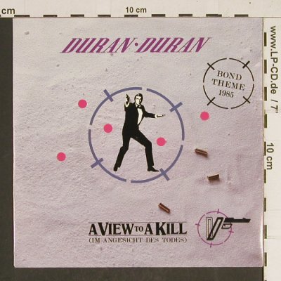 Duran Duran: Bond Theme, A View To A Kill, Parlophone(20 0630 7), D, 1985 - 7inch - T452 - 2,00 Euro
