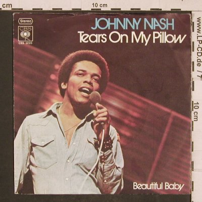Nash,Johnny: Tears On My Pillow, CBS(CBS S 3220), D, 1975 - 7inch - T4647 - 2,50 Euro